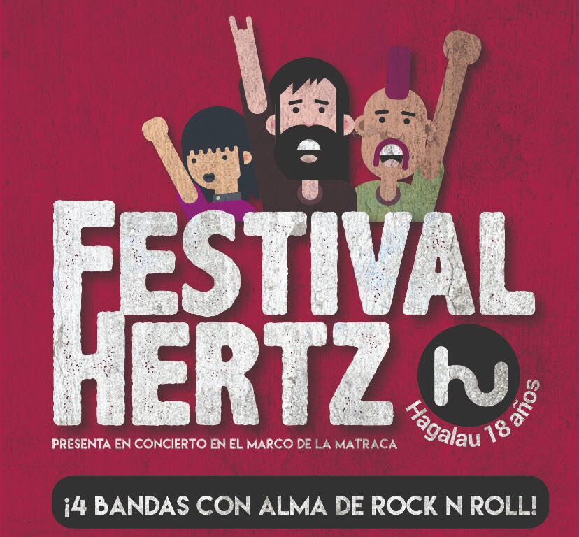 Así será el concierto HagalaU 18 años #FestivalHertz en La matraca