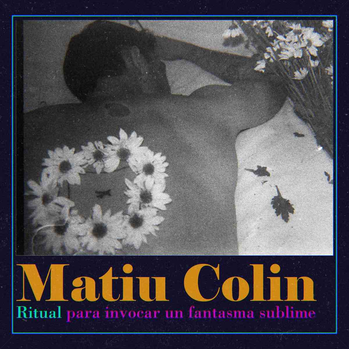 Descubran el amor reverberado de Matiu Colin en su nuevo disco 