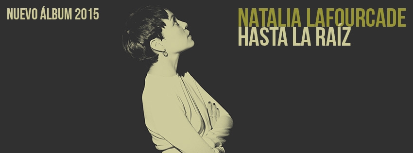 Hasta la raíz, nueva canción de Natalia Lafourcade