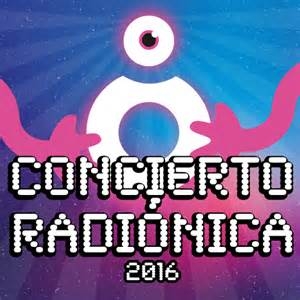 Se acerca el Concierto Radiónica 2016