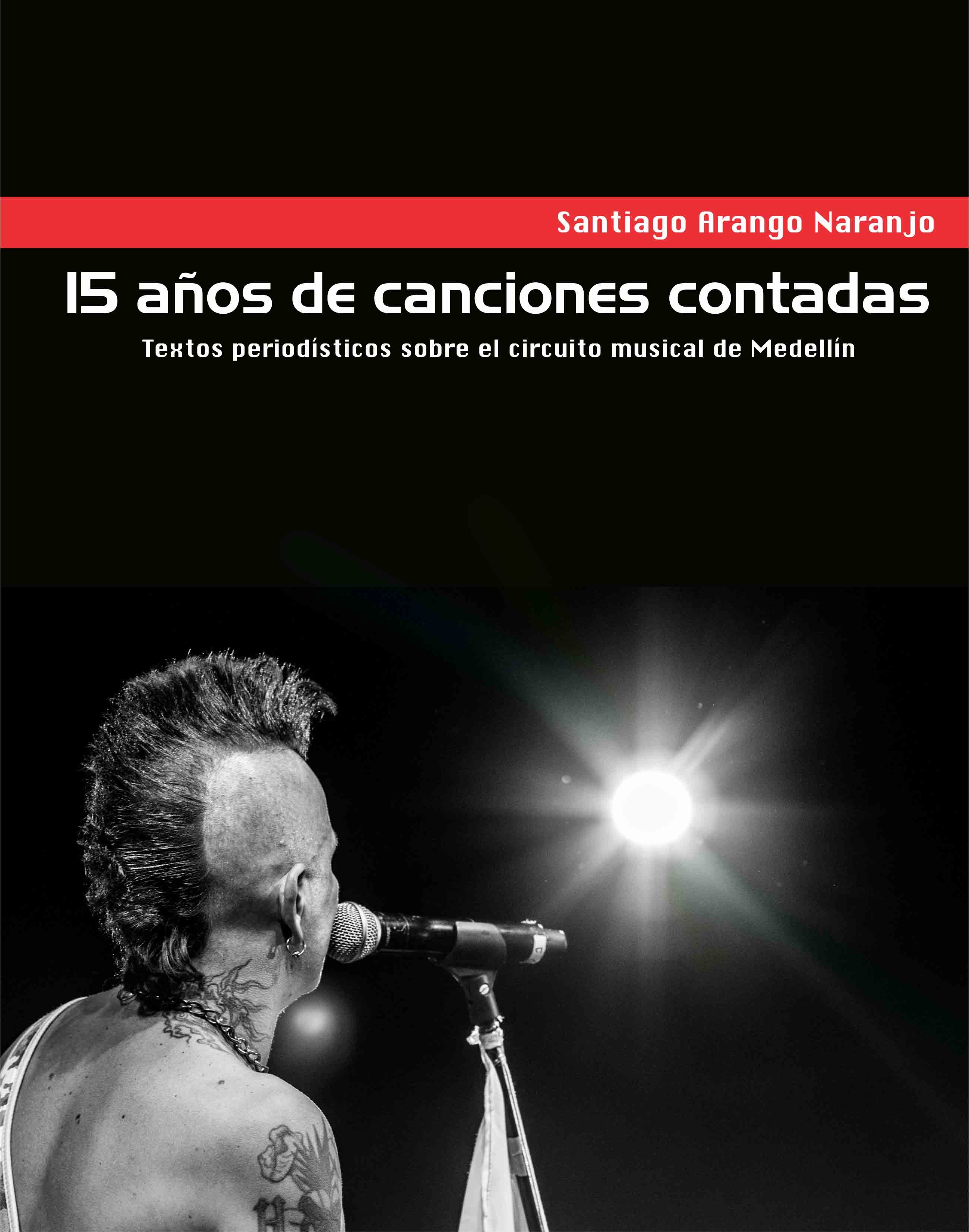 Palabras de lanzamiento del libro: "15 años de canciones contadas"
